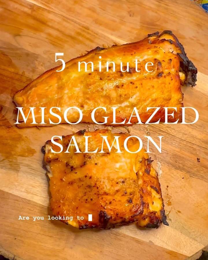 Miso Glazed Salmon