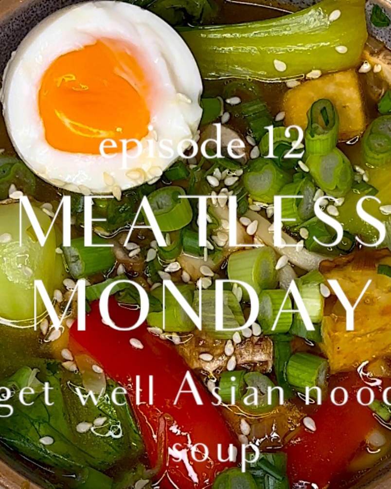 Get Well Asian Noodle Soup