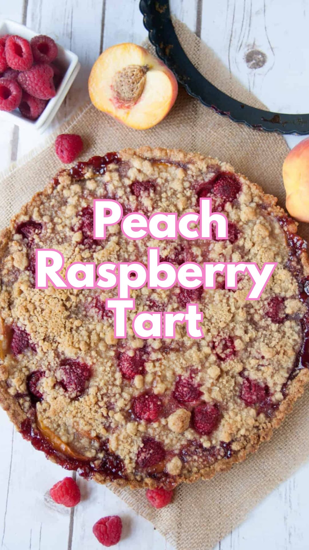 Peach Raspberry Tart